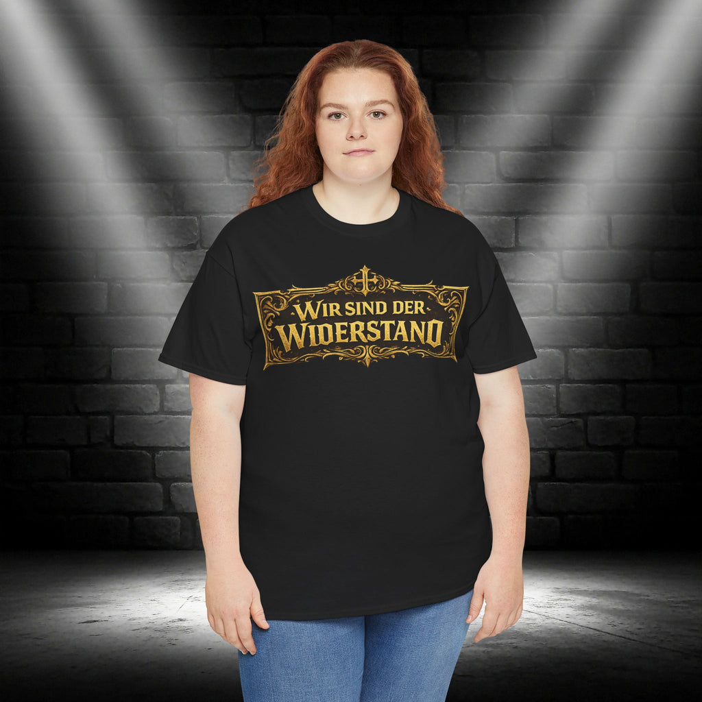 NATIONALSTOLZ T-Shirt — ,, Wir sind der Widerstand " Deutschland