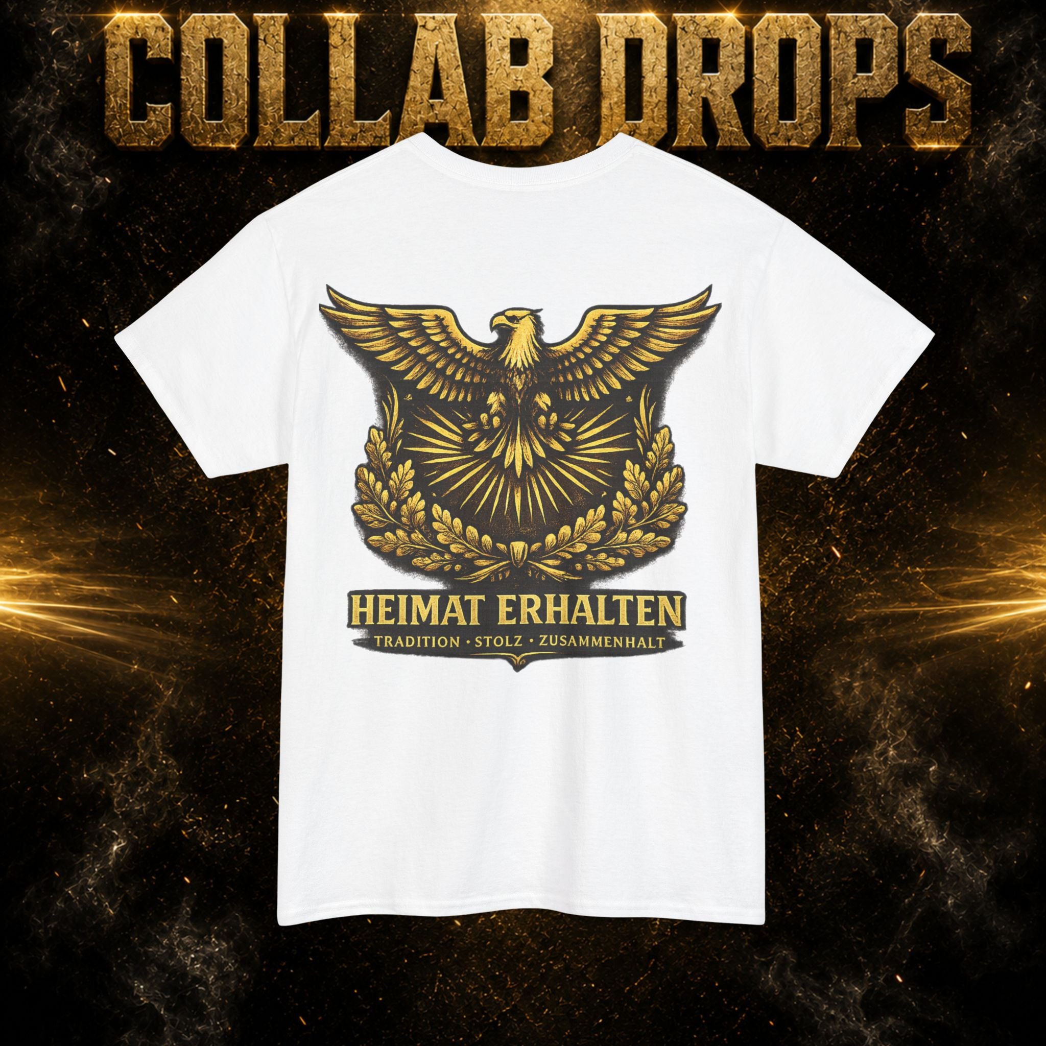 NATIONALSTOLZ & HEIMAT ERHALTEN COLLAB T-Shirt - ,,Tradition-Stolz-Zusammenhalt"