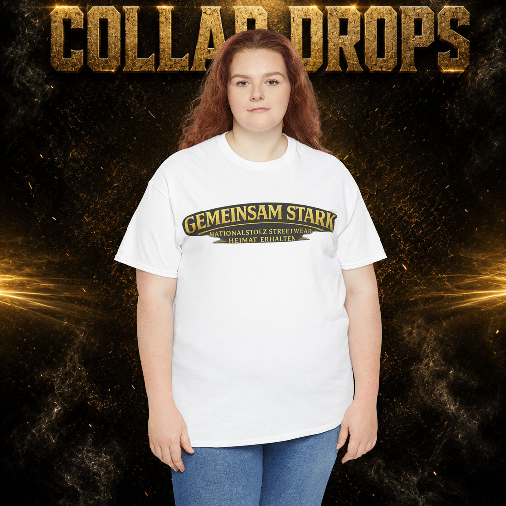 NATIONALSTOLZ & HEIMAT ERHALTEN COLLAB T - Shirt - ,,Gemeinsam Stark"