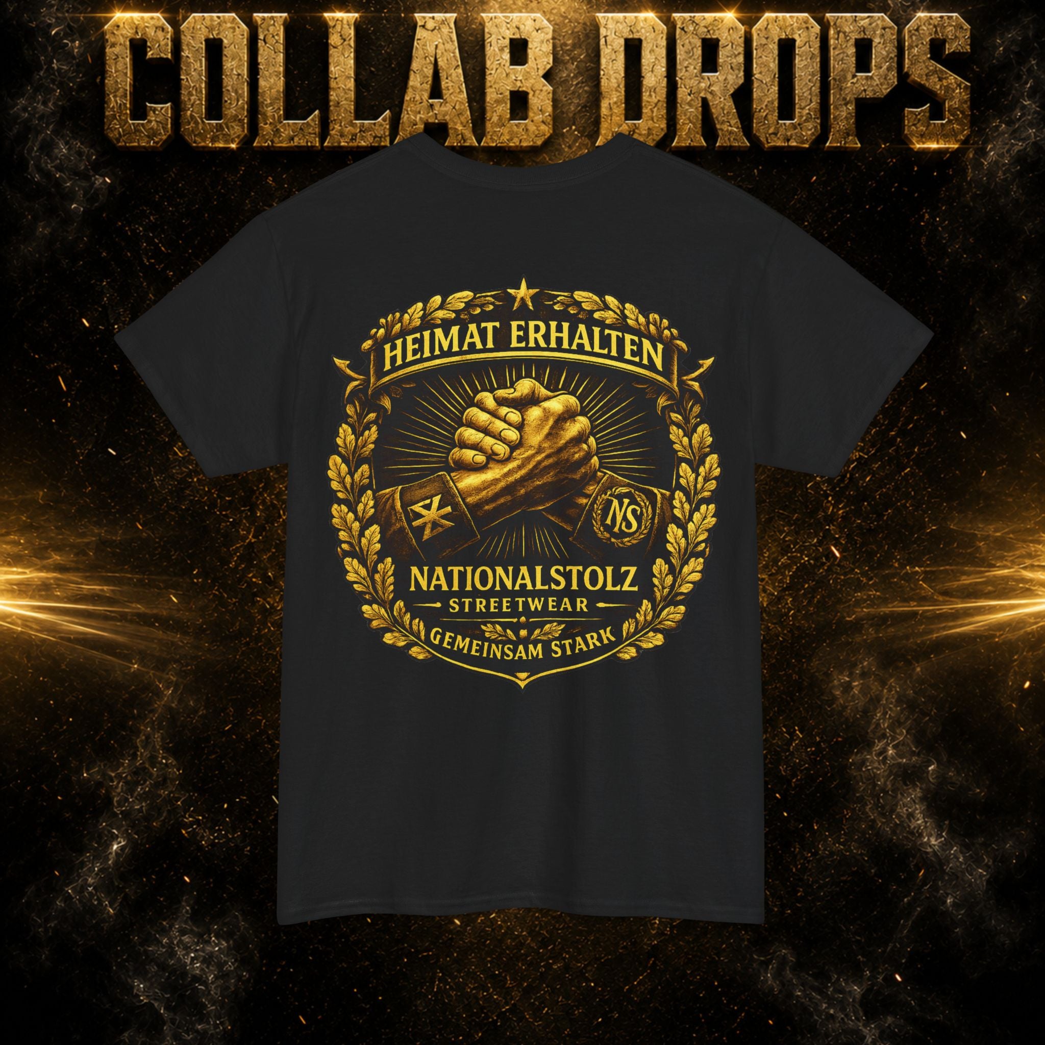 NATIONALSTOLZ & HEIMAT ERHALTEN COLLAB T- Shirt - ,,Gemeinsam Stark"