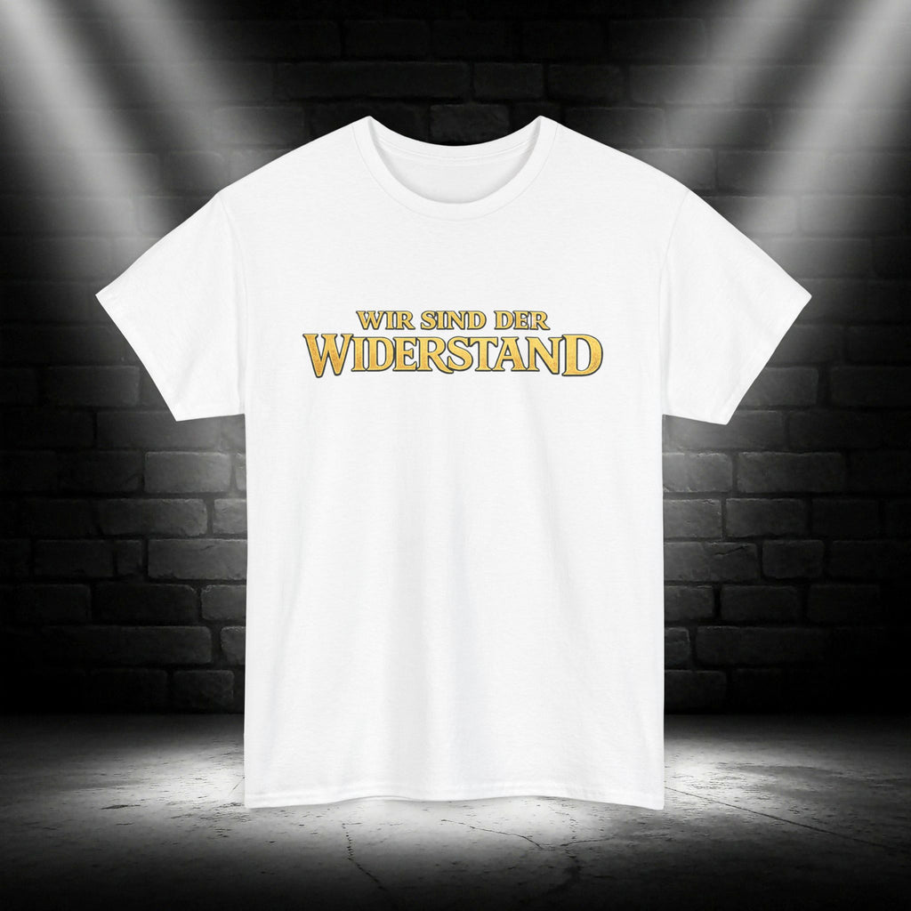 NATIONALSTOLZ T-Shirt - ,,Wir sind der Widerstand"