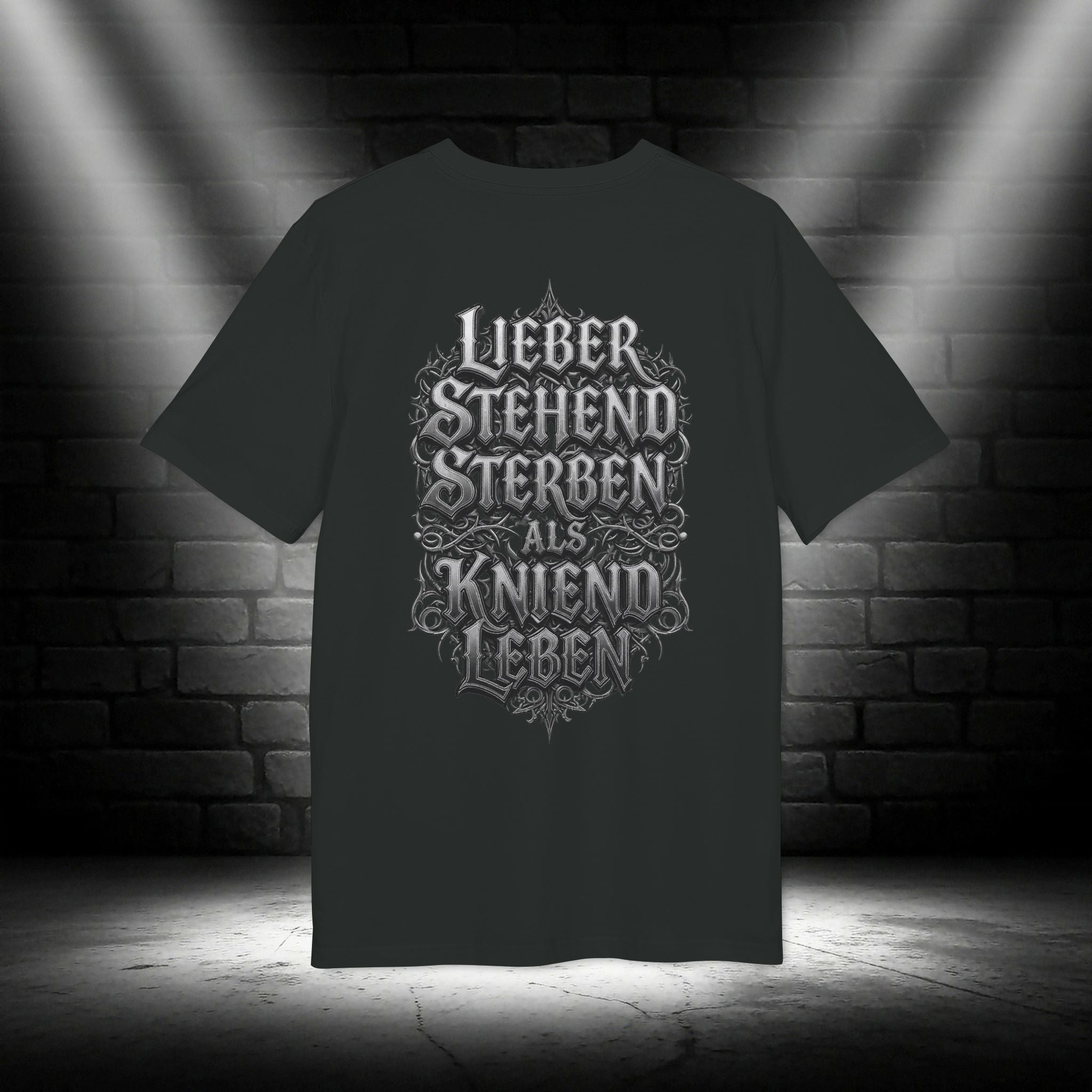 NATIONALSTOLZ  T-Shirt ,,Lieber stehend sterben als kniend Leben"